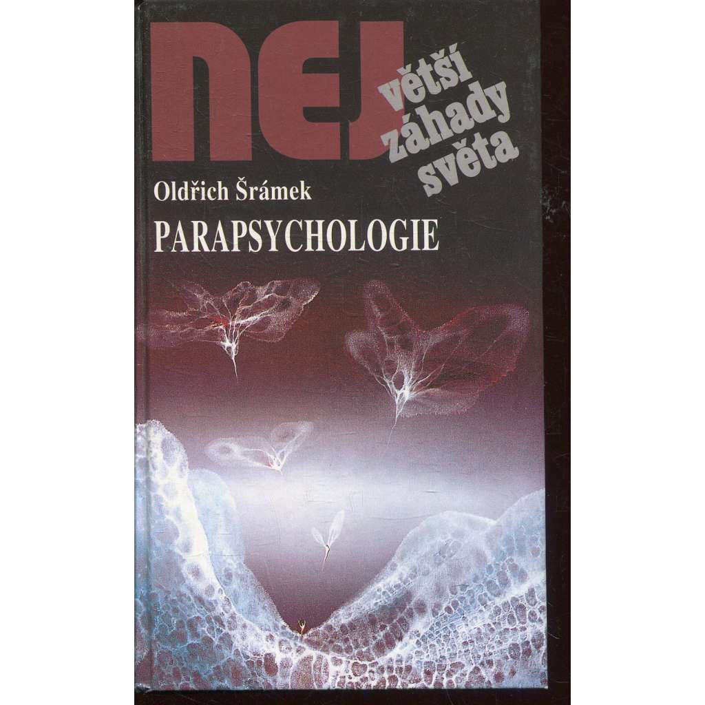 Parapsychologie (Edice Největší záhady světa)