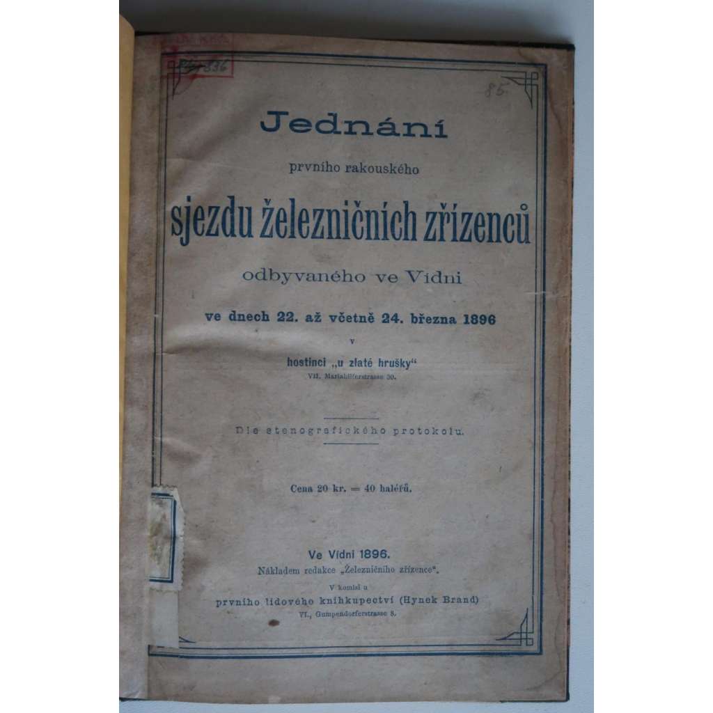 Jednání prvního rakouského sjezdu železničních zřízenců ve Vídni 1896