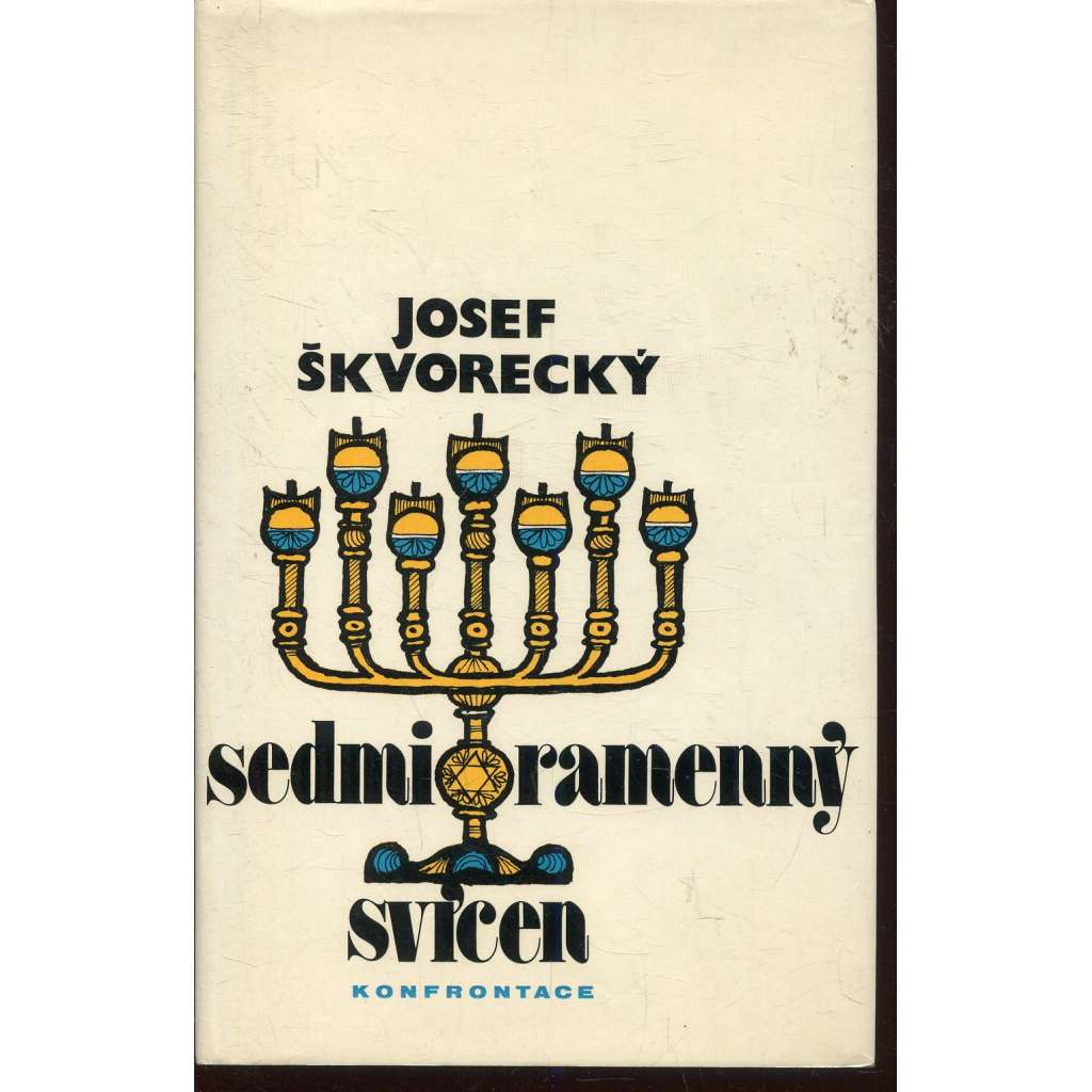 Sedmiramenný svícen (Konfrontace, exil)