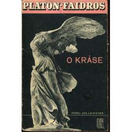 Faidros - O kráse (Platon, Platonovy spisy)