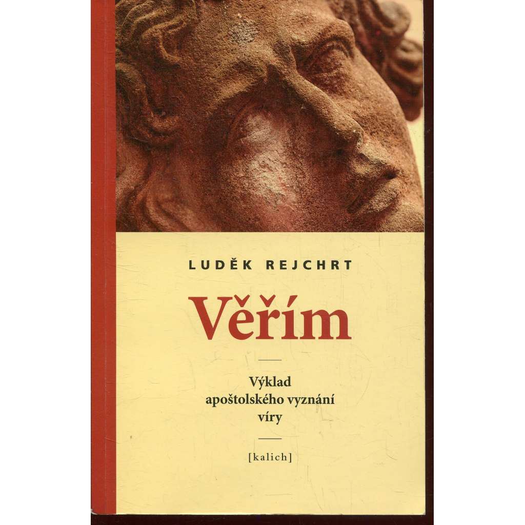 Věřím. Výklad Apoštolského vyznání víry