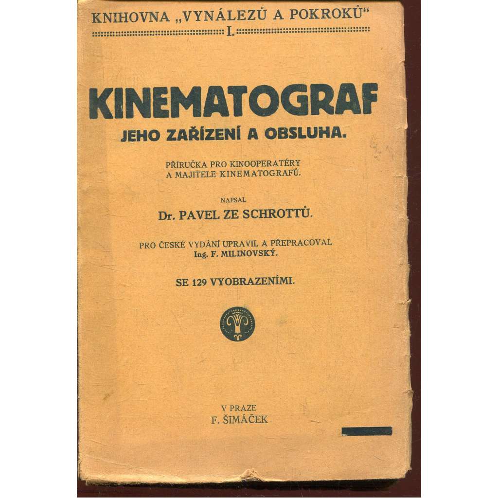 Kinematograf, jeho zařízení a obsluha