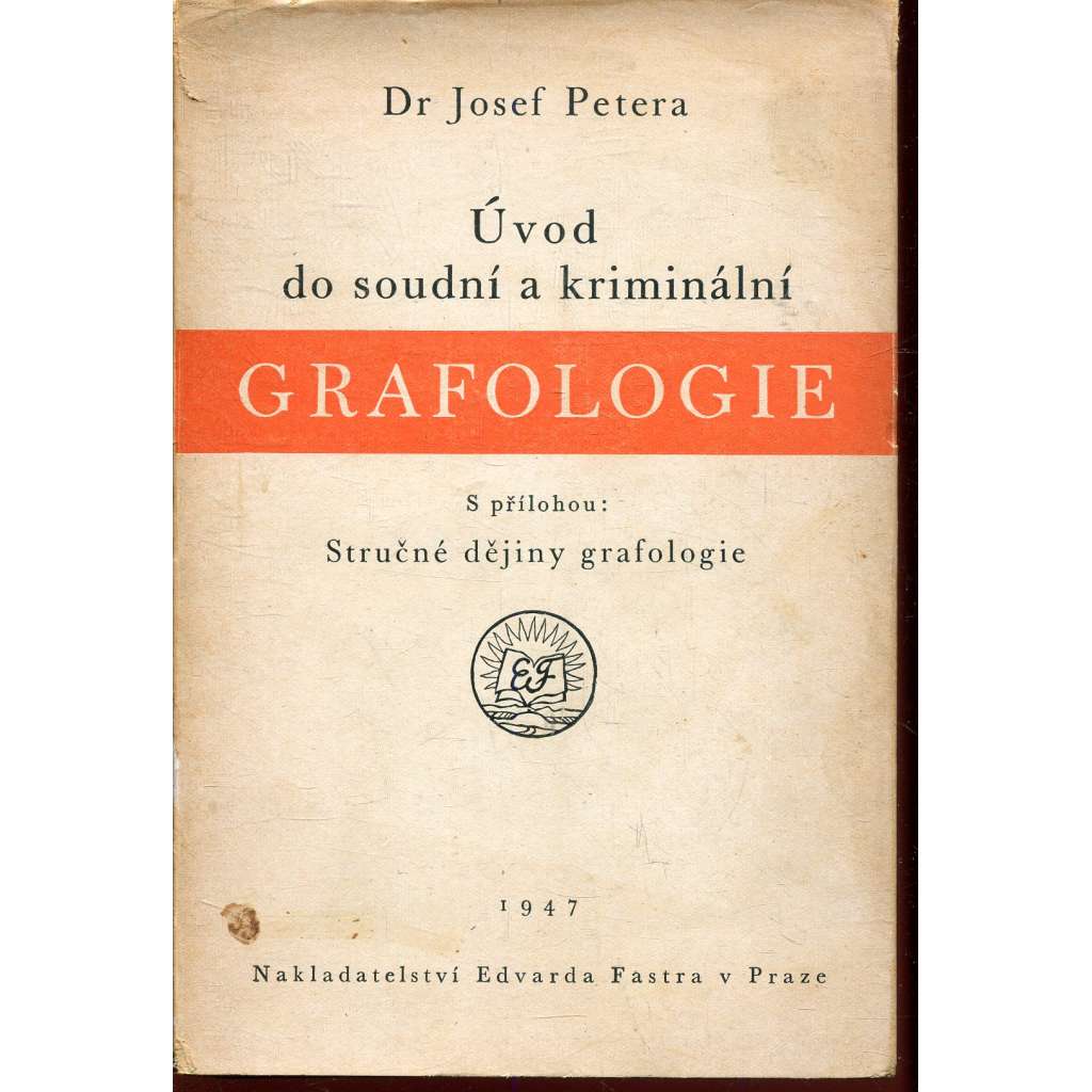 Úvod do soudní a kriminální grafologie