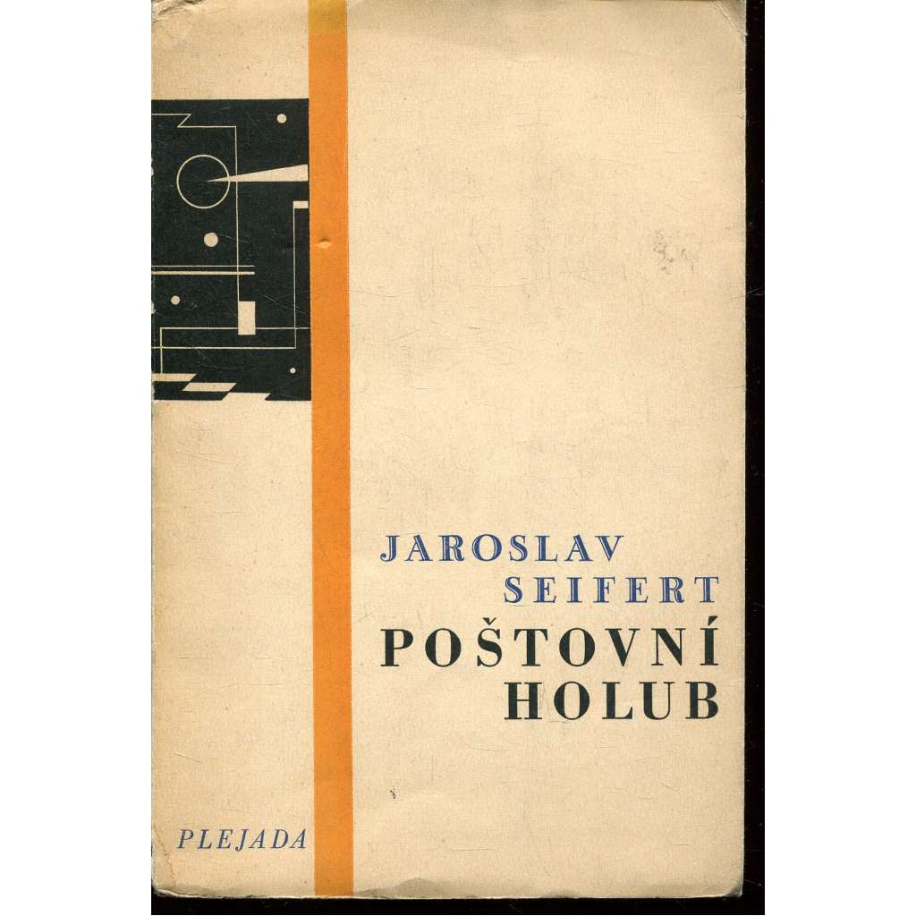 Poštovní holub (edice Plejada) (obálka Vít Obrtel) - podpis Jaroslav Seifert