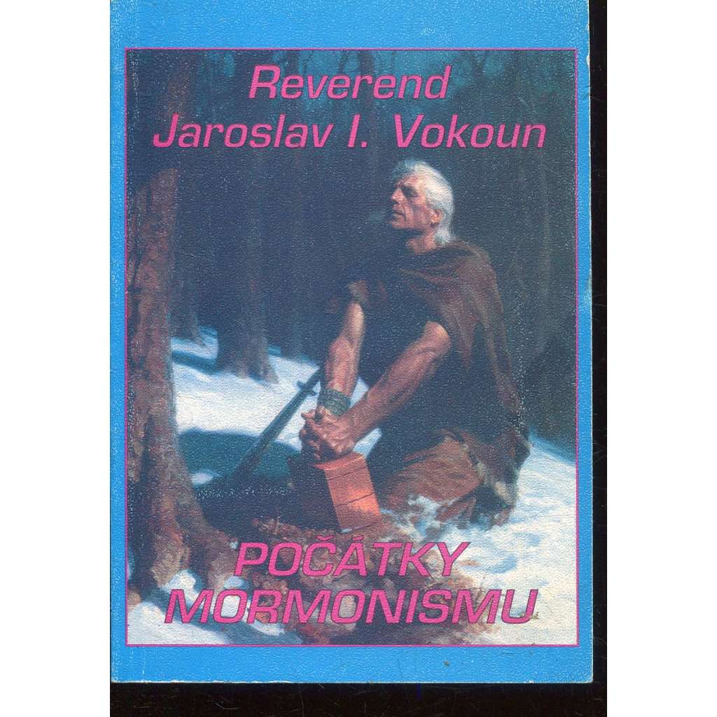 Počátky mormonismu [mormoni]