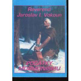 Počátky mormonismu [mormoni]