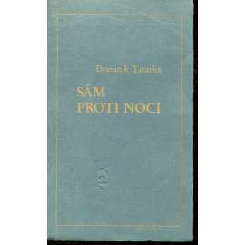 Sám proti noci (edice Arkýř, exil)