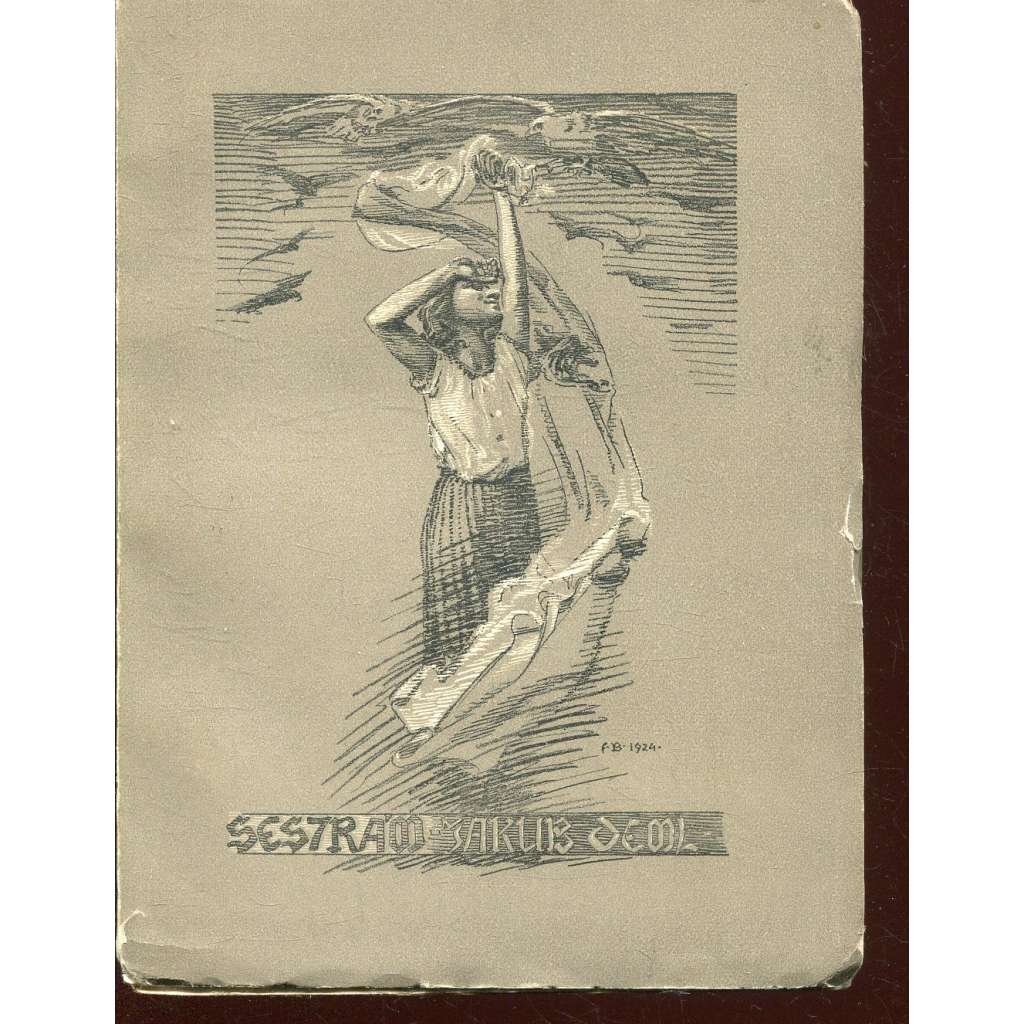 Sestrám [Dřevoryty a kresby František Bílek]