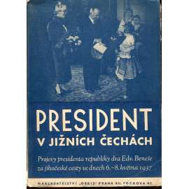 President v Jižních Čechách (Eduard Beneš)