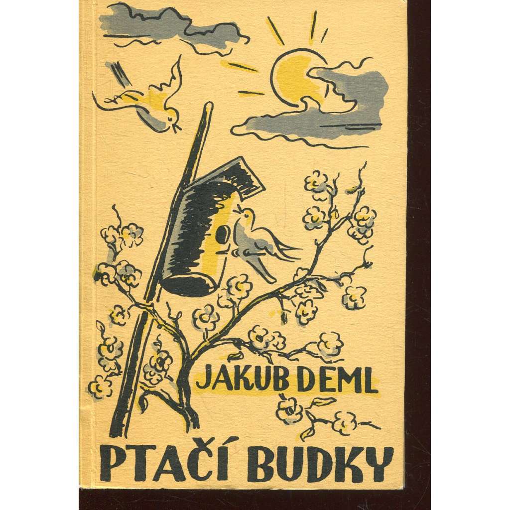 Ptačí budky (podpis Jakub Deml)