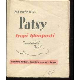 Patsy tropí hlouposti