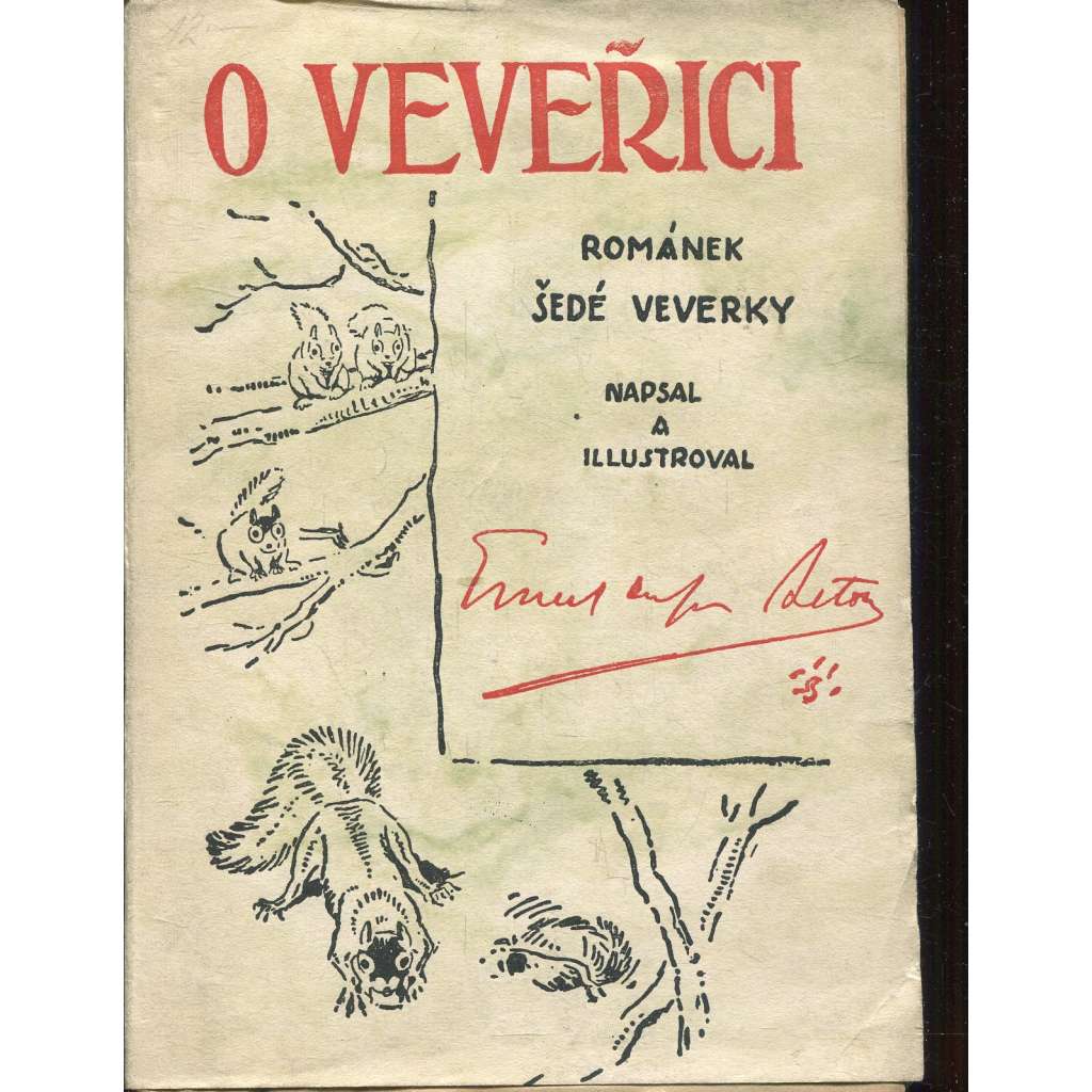 O Veveřici. Románek šedé veverky