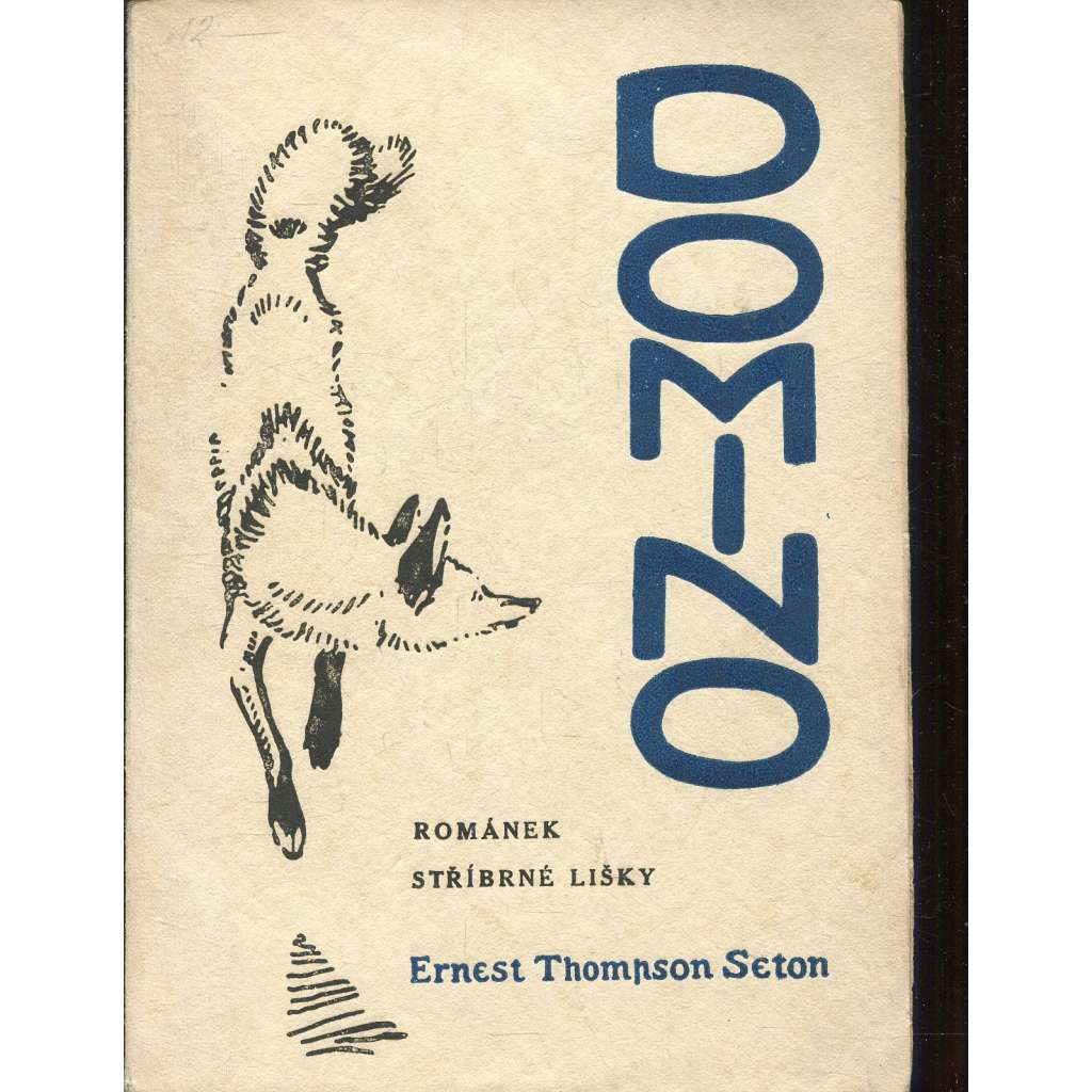 Domino. Románek stříbrné lišky