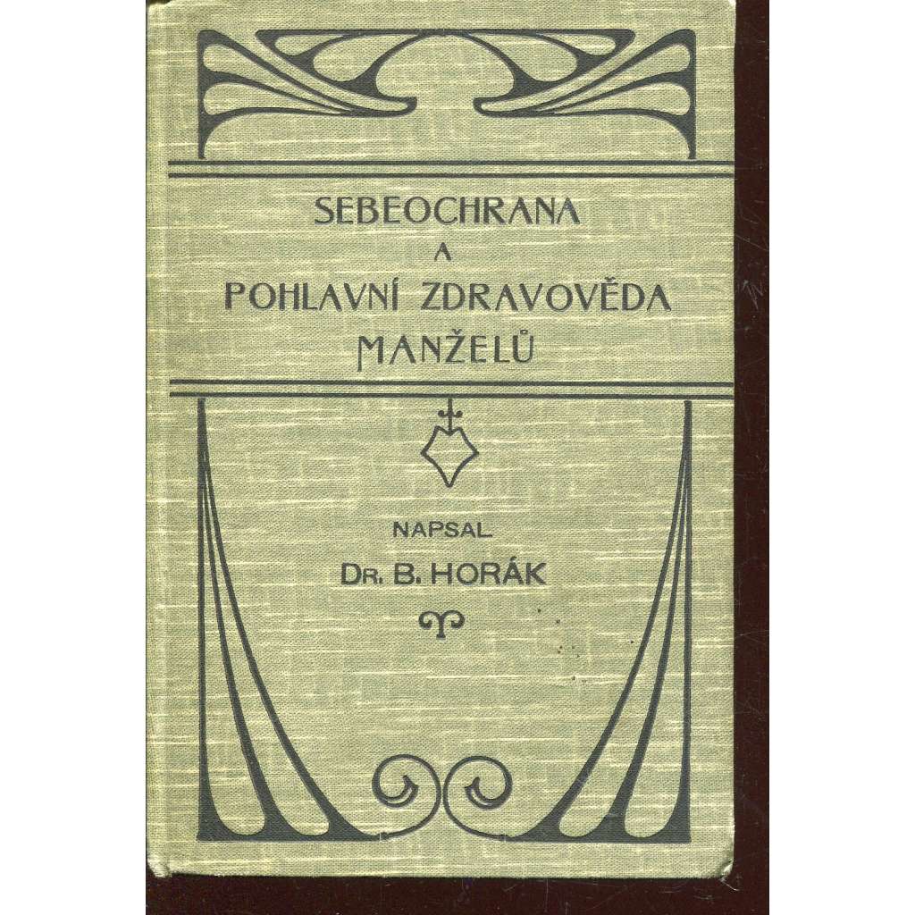 Sebeochrana a pohlavní zdravověda manželů