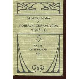 Sebeochrana a pohlavní zdravověda manželů