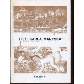 Dílo Karla Maryska, sv. 11. (z korespondence)