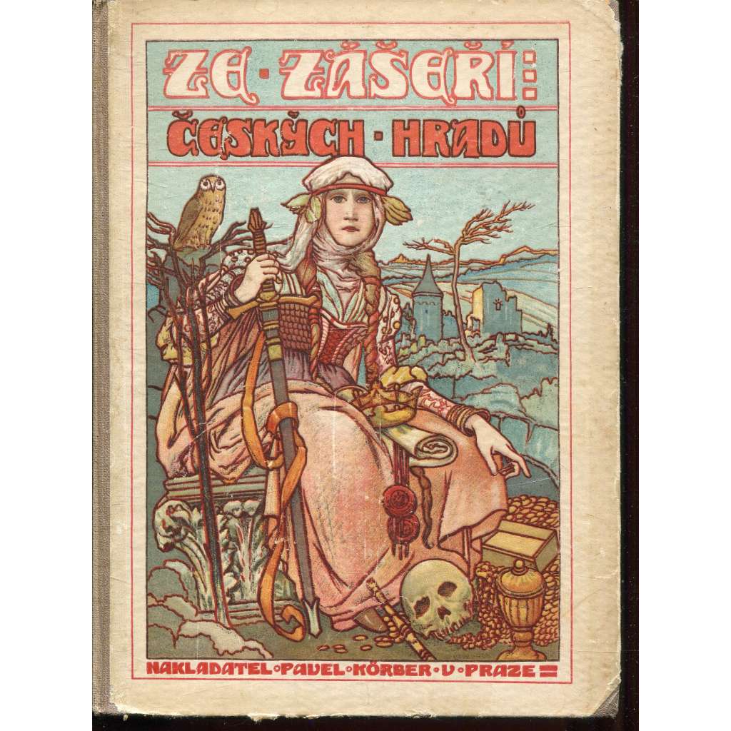 Ze zášeří českých hradů. Sbírka historických a lidových hradních pověstí