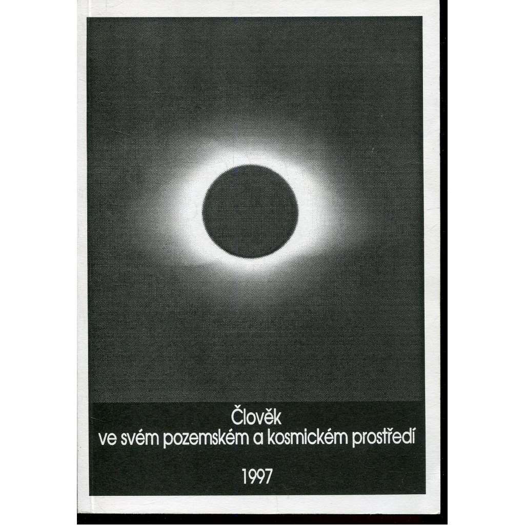 Člověk ve svém pozemském a kosmickém prostředí