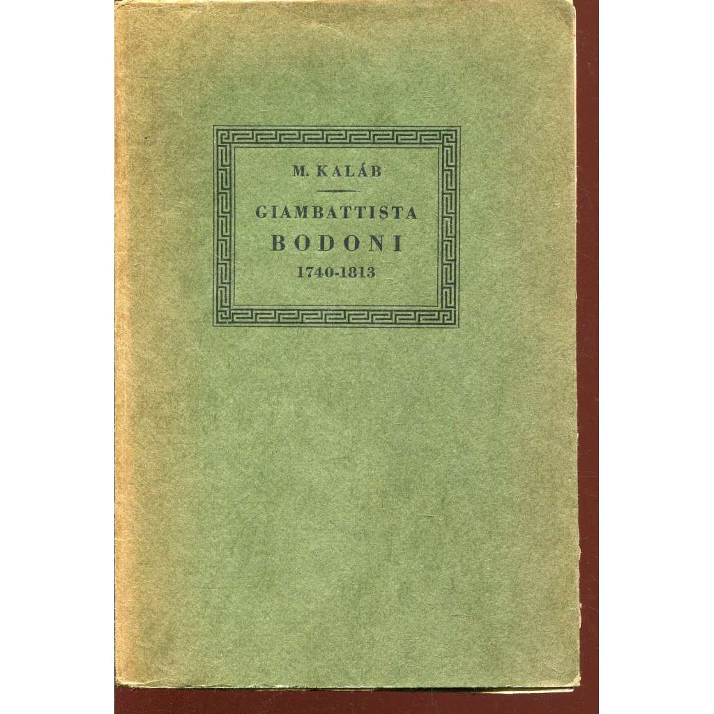 Giambattista Bodoni (1740 - 1813) - typografie, knihtisk