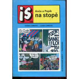 Anča a Pepík na stopě (Edice Ilustrované sešity, svazek 133.) - komiks