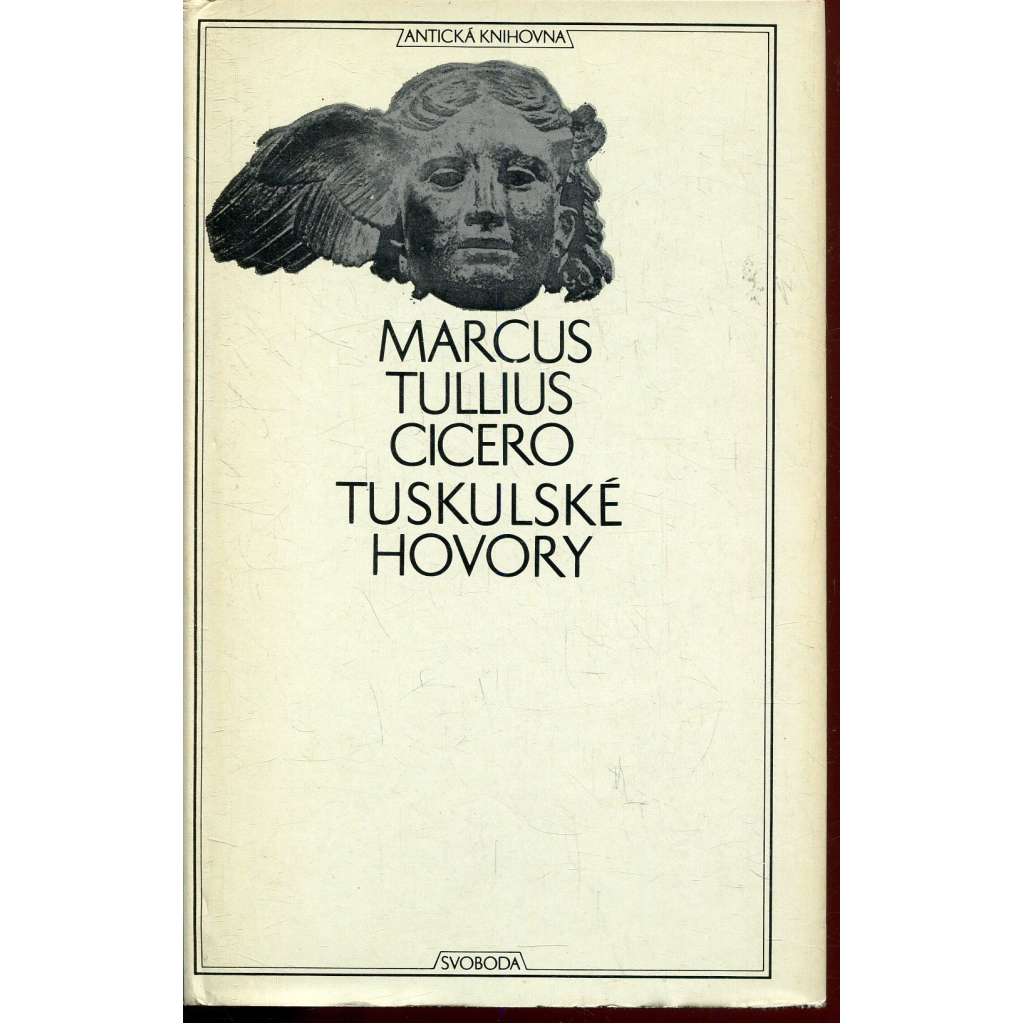 Tuskulské hovory (Antická knihovna, sv. 32)