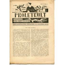 Proletkult, rok II., číslo 21/1923 [Týdeník KSČ pro proletářskou kulturu] - časopis, noviny, 1. republika