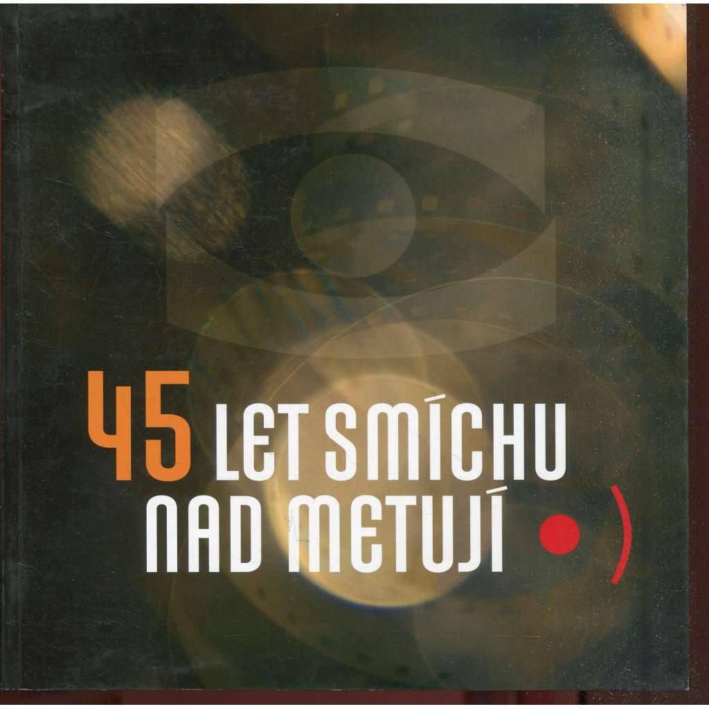 45 let smíchu nad Metují (Nové Město nad Metují)