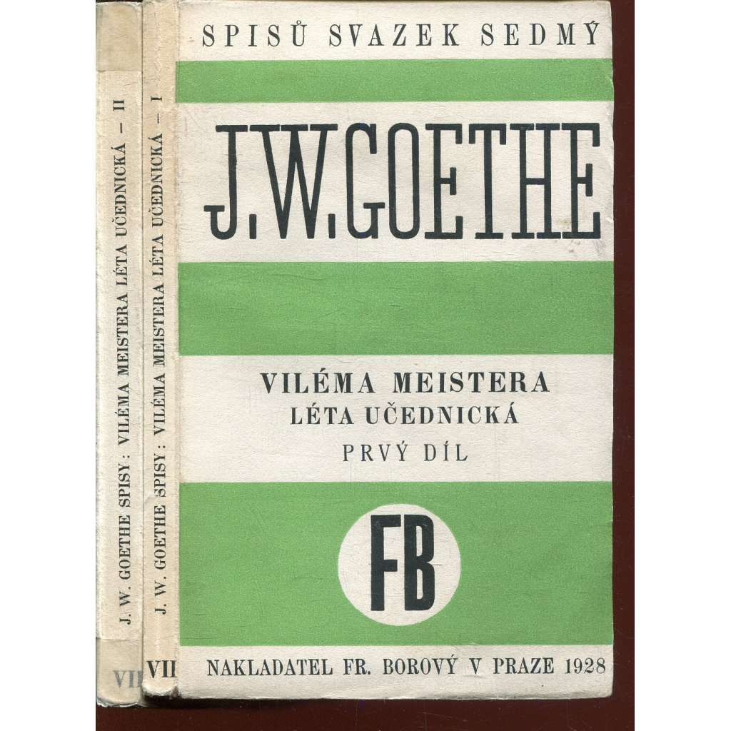 Viléma Meistera léta učednická, díl I. a II. (2 svazky)