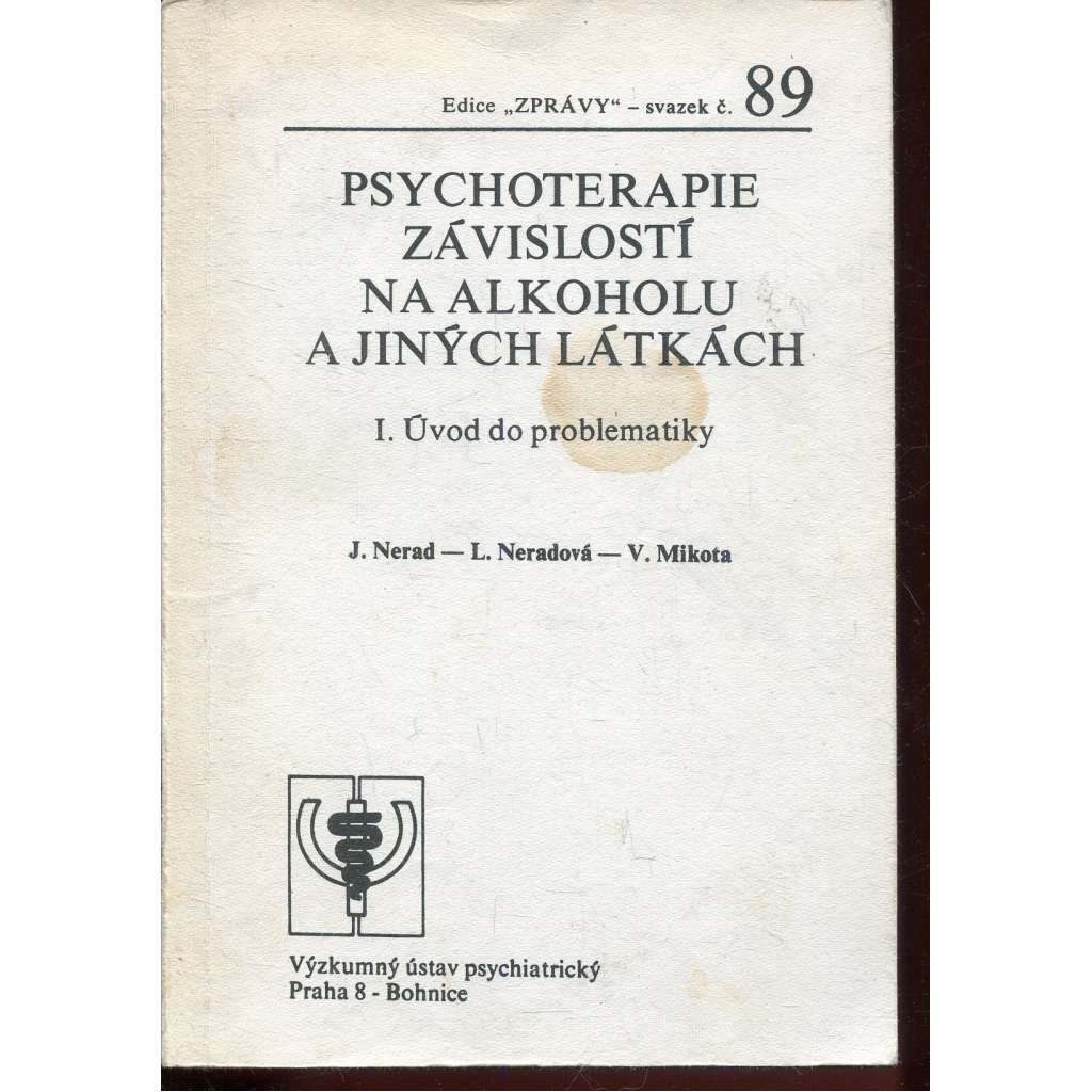 Psychoterapie závislostí na alkoholu a jiných látkách