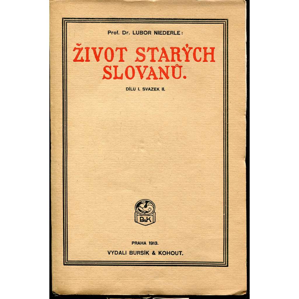 Život starých Slovanů, dílu I., sv. II.