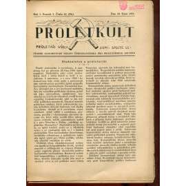 Proletkult, rok I., číslo 12/1922 [Týdeník KSČ pro proletářskou kulturu] - časopis, noviny, 1. republika