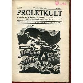 Proletkult, rok I., číslo 16/1922 [Týdeník KSČ pro proletářskou kulturu] - časopis, noviny, 1. republika