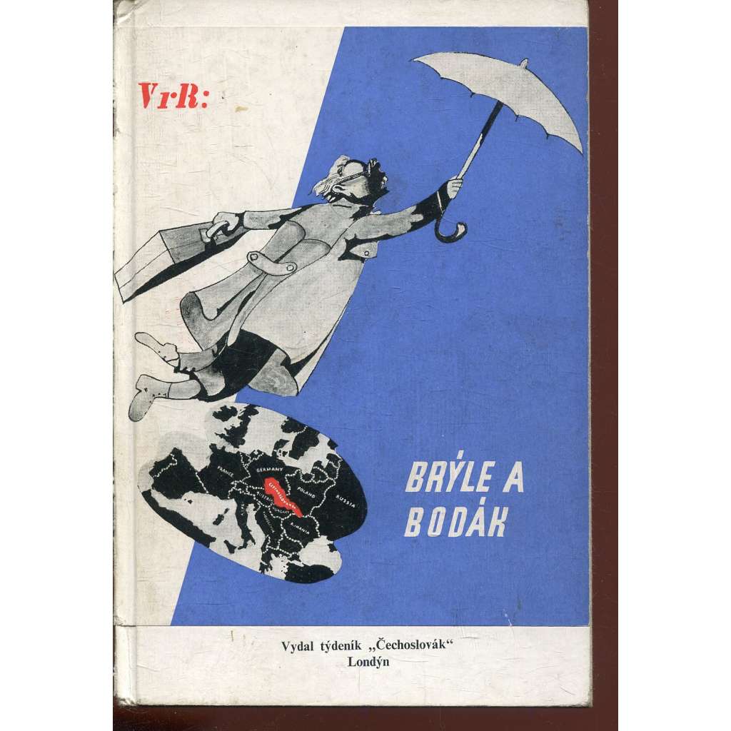 Brýle a bodák (exil Čechoslovák, Londýn, 1942)