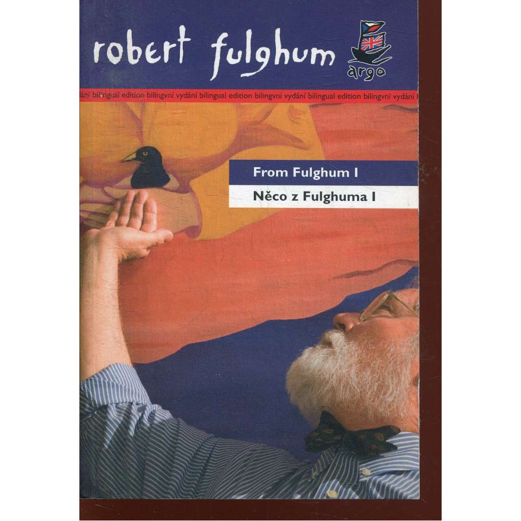 From Fulghum I. / Něco z Fulghuma I.