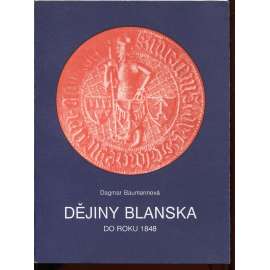 Dějiny Blanska do roku 1848 (Blansko)