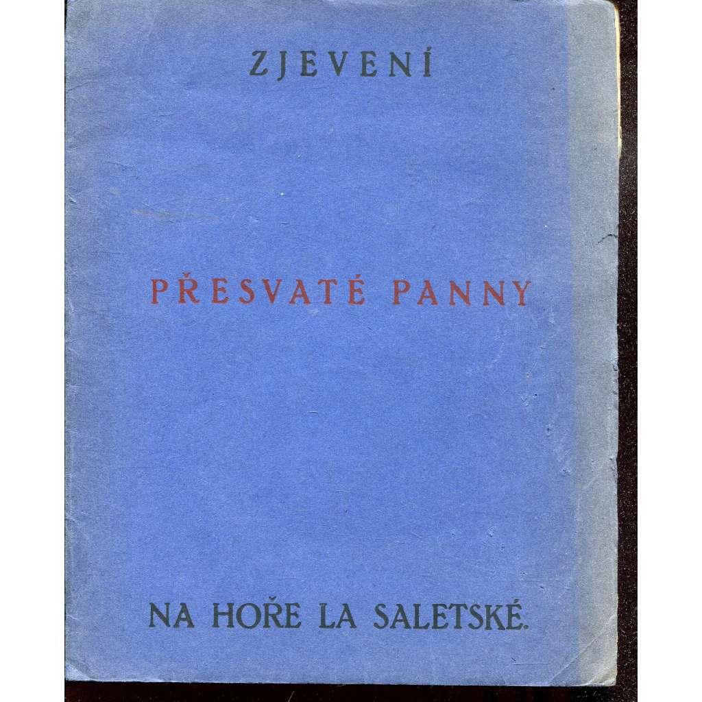 Zjevení přesvaté Panny na hoře La Saletské