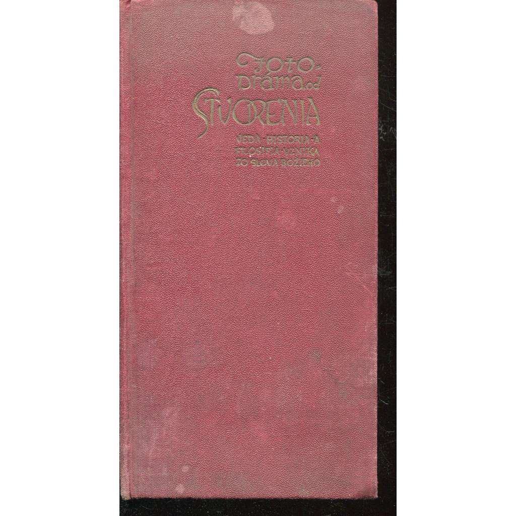 Foto-dráma od stvorenia. Hlavné scény zo svetloobrazoveho dramatu stvorenia (Jehovisté) - text slovensky