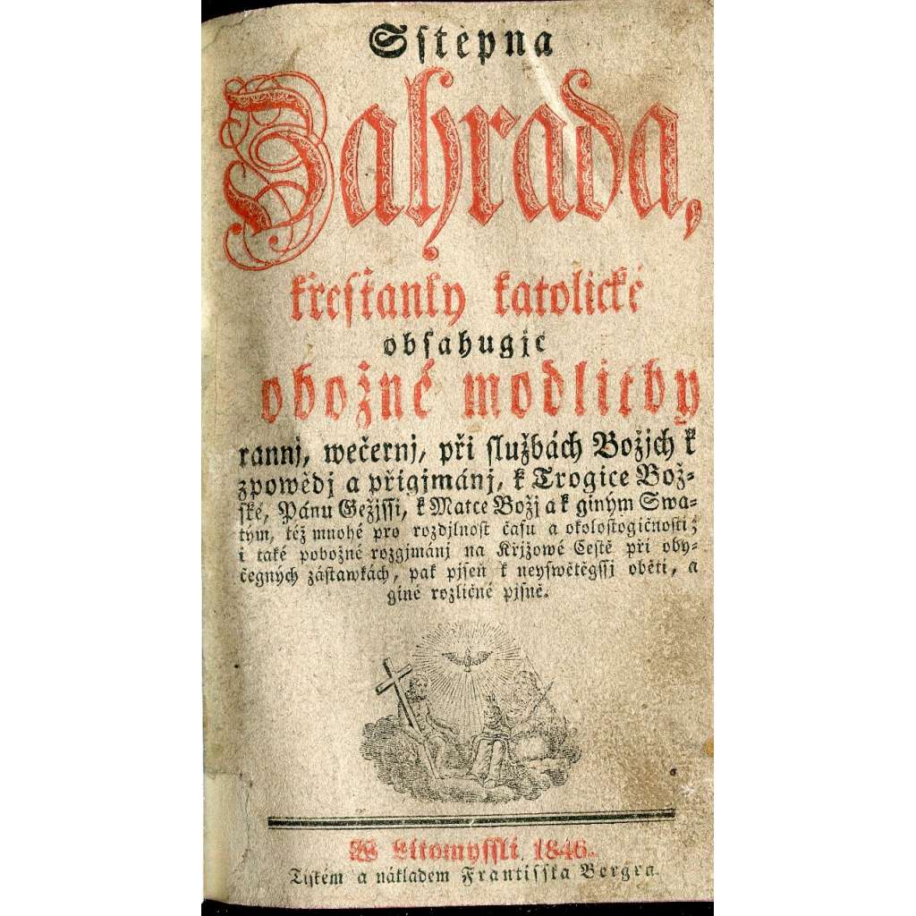 Štěpná zahrada (modlitby, Litomyšl 1846)