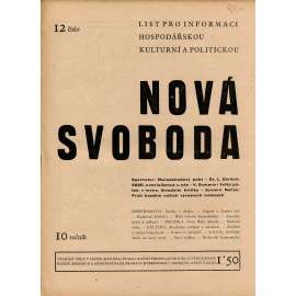 Nová svoboda, ročník 10, číslo 12/1933. List pro informaci hospodářskou, kulturní a politickou (noviny, časopis)