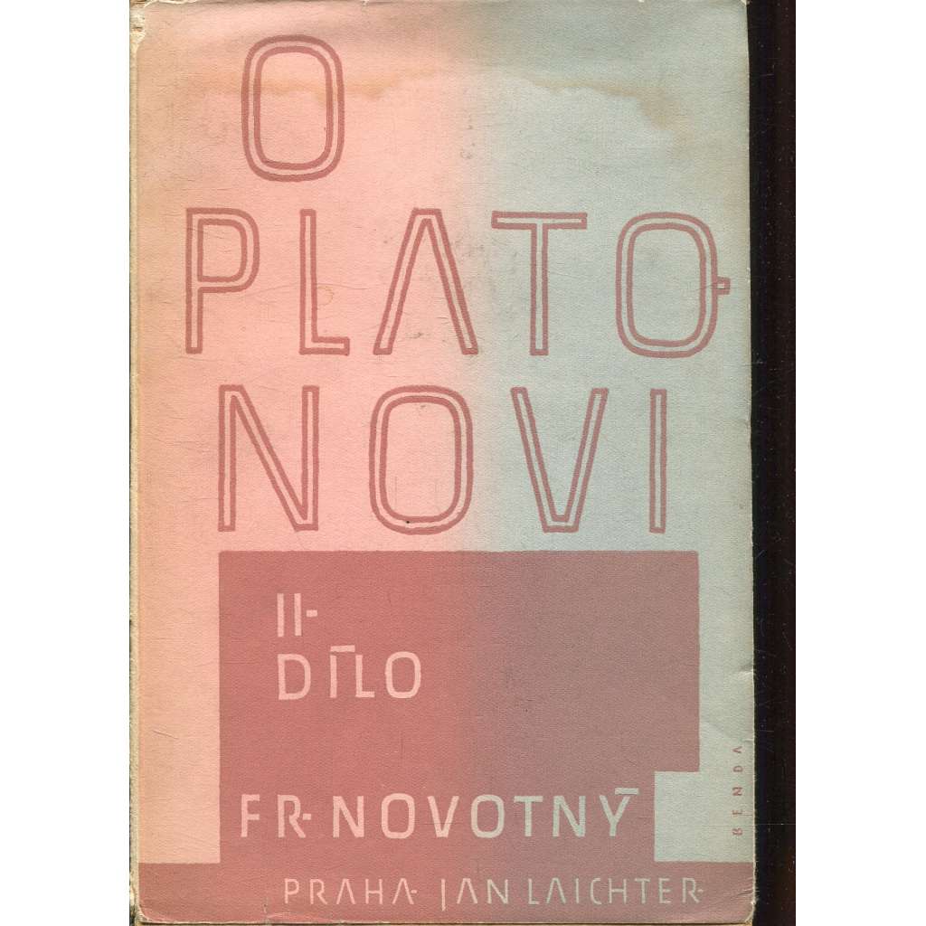 O Platonovi II. O Platonovi II.