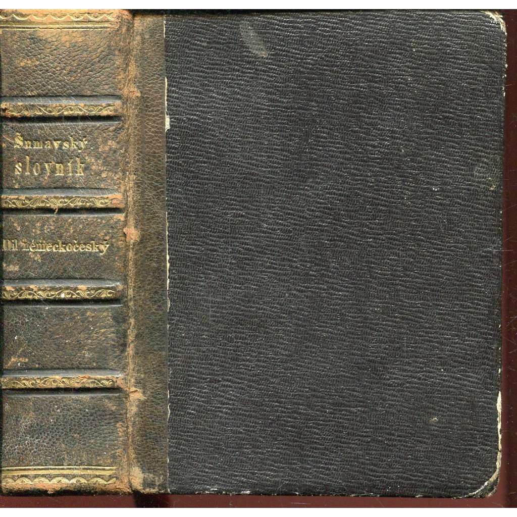 Kapesní slovník jazyka českého a německého (vazba kůže - polokožená) - 1860 (Díl německo-český)