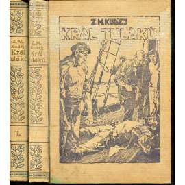 Král tuláků I. a II. díl (2 svazky) - Zdeněk Burian