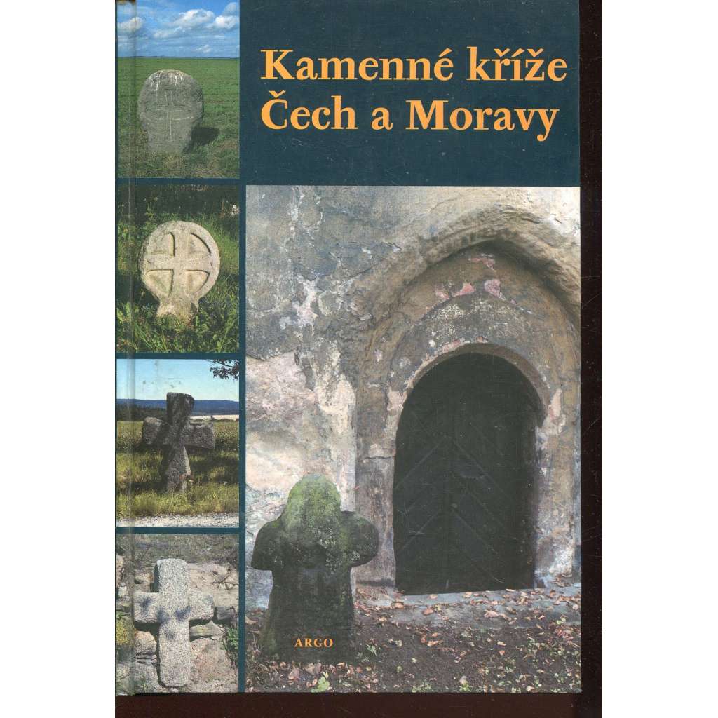 Kamenné kříže Čech a Moravy