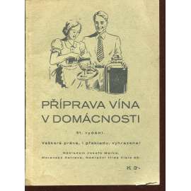 Příprava vína v domácnosti (víno)