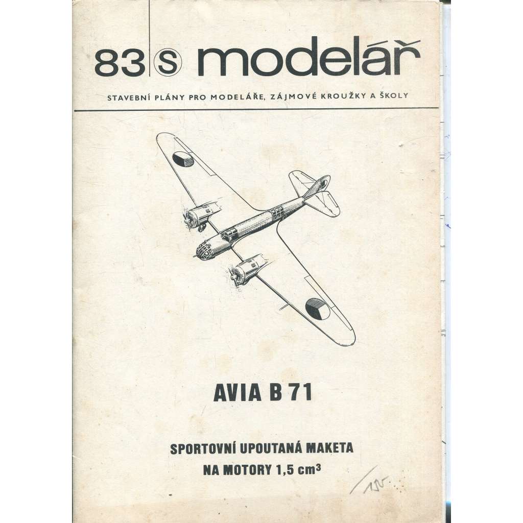 Modelář, číslo 83. Stavební plány pro modeláře, zájmové kroužky a školy (letadla, letectví) - Avia B 71
