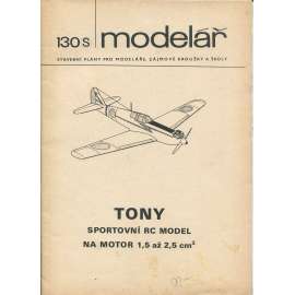 Modelář, číslo 130. Stavební plány pro modeláře, zájmové kroužky a školy (letadla, letectví) - TONY - sportovní RC model