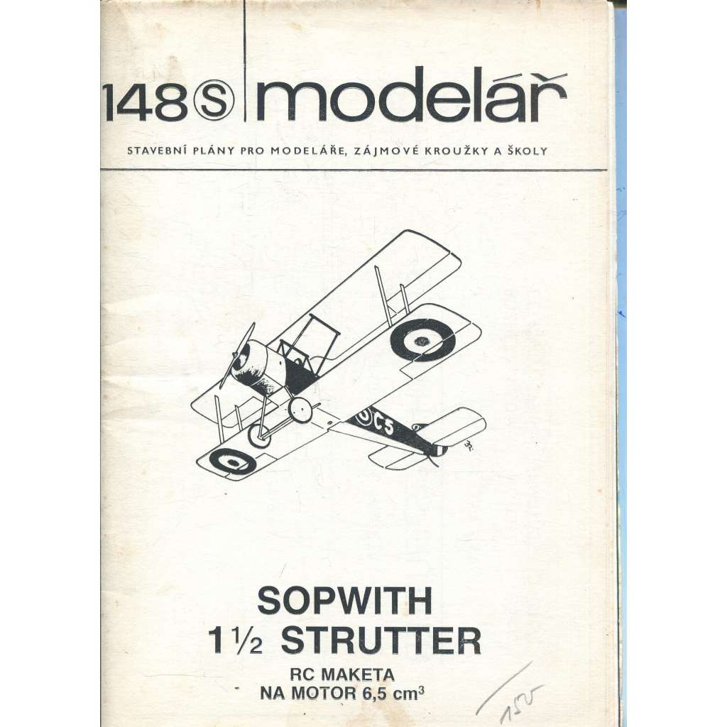 Modelář, číslo 148. Stavební plány pro modeláře, zájmové kroužky a školy (letadla, letectví) - Sopwith 1 1/2 Strutter