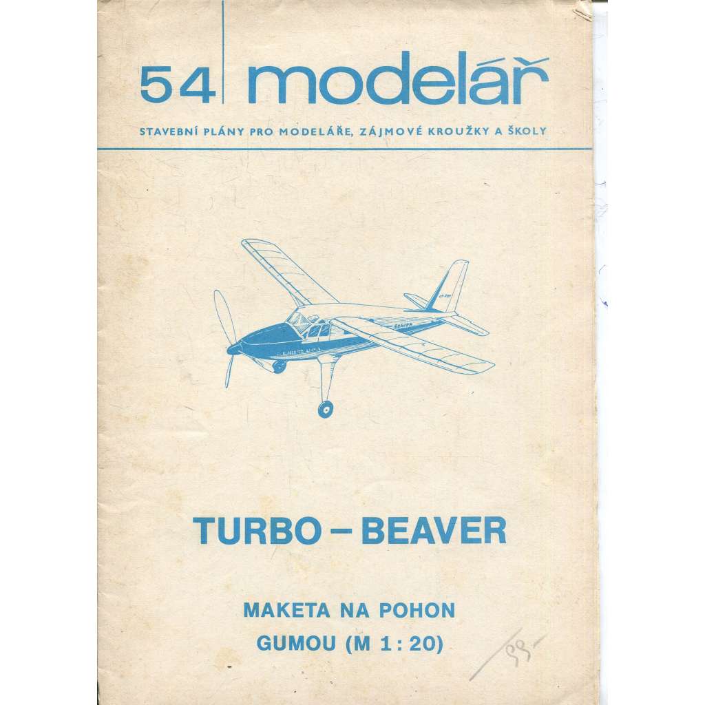 Modelář, číslo 54. Stavební plány pro modeláře, zájmové kroužky a školy (letadla, letectví) - Turbo-Beaver