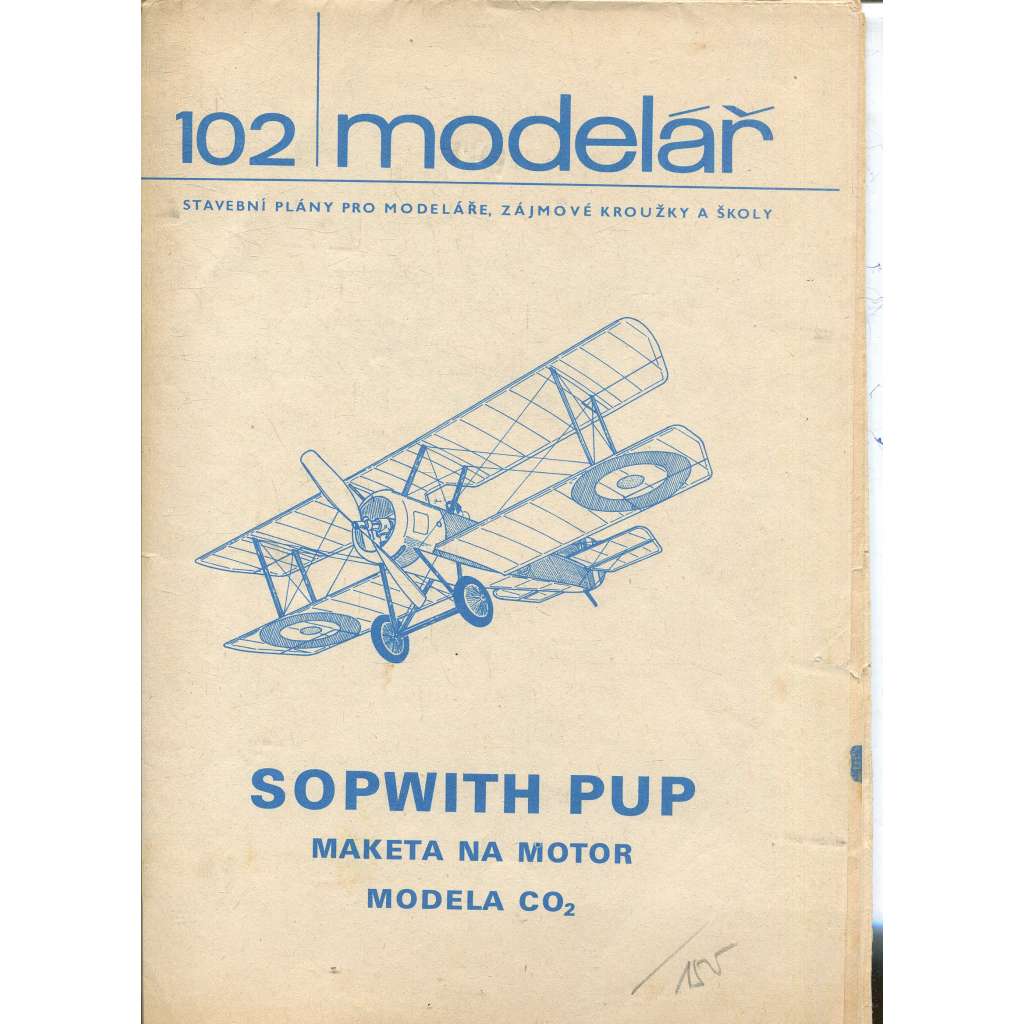 Modelář, číslo 102. Stavební plány pro modeláře, zájmové kroužky a školy (letadla, letectví) - Sopwith PUP