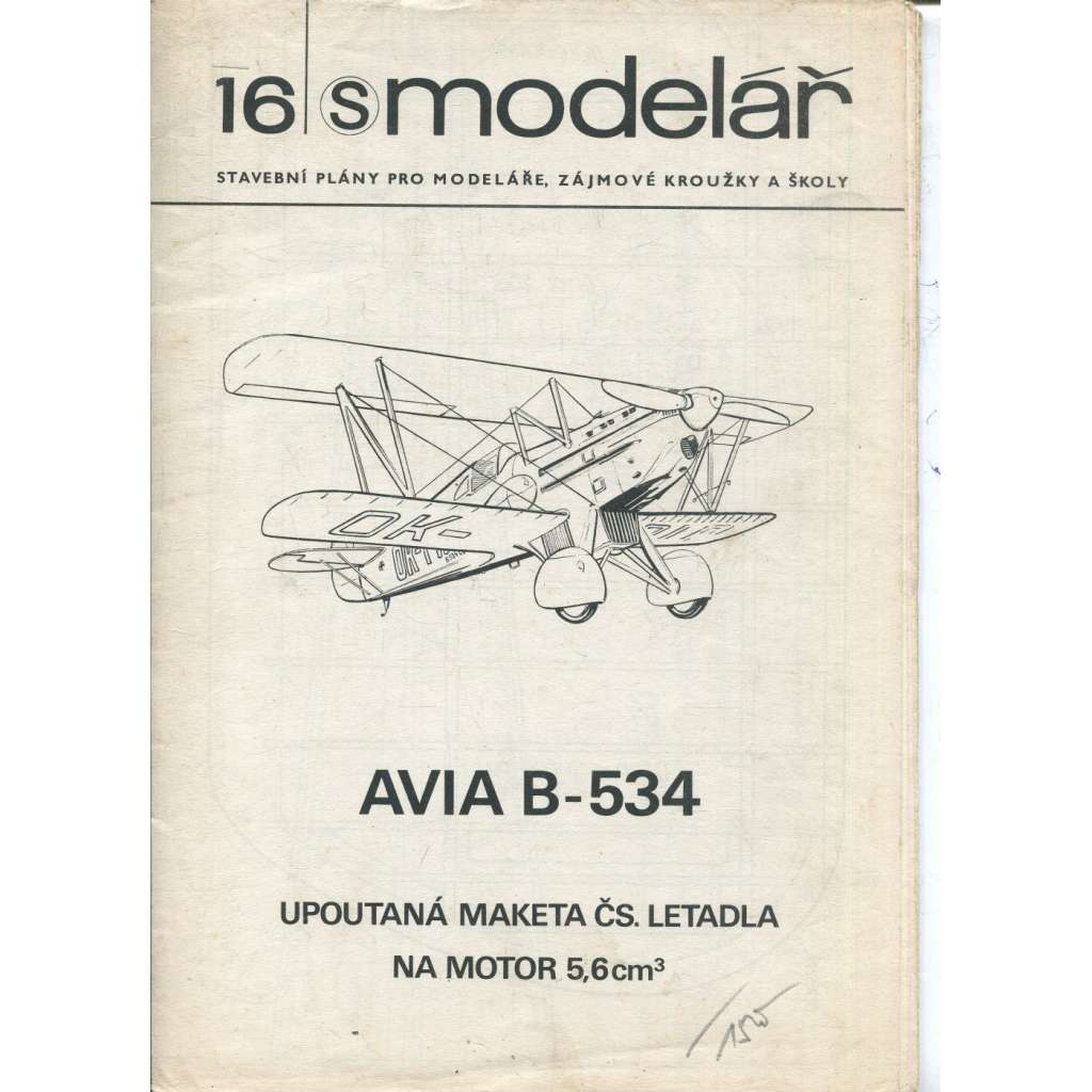 Modelář, číslo 16. Stavební plány pro modeláře, zájmové kroužky a školy (letadla, letectví) - Avia B-534